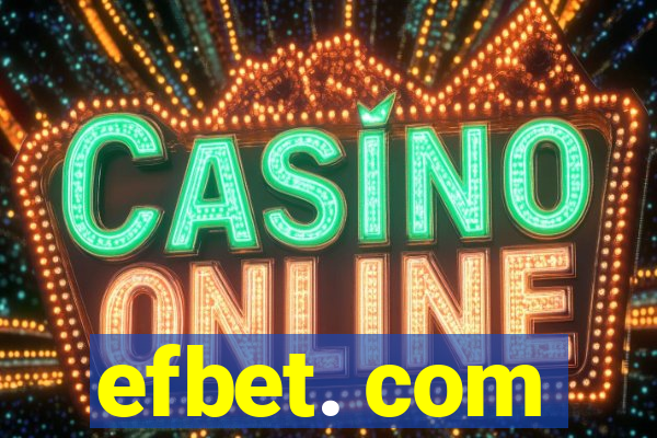efbet. com